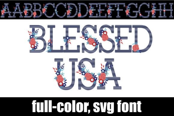 Blessed Usa: A Red, White, and Blue Serif for Patriotic Projects