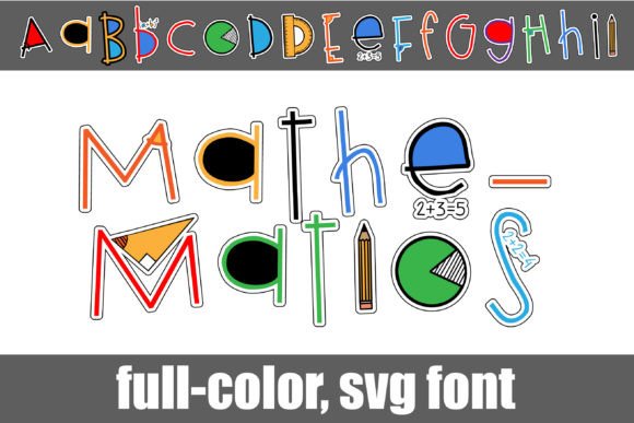 Mathematics: A Playful Full-Color Font for Modern Design